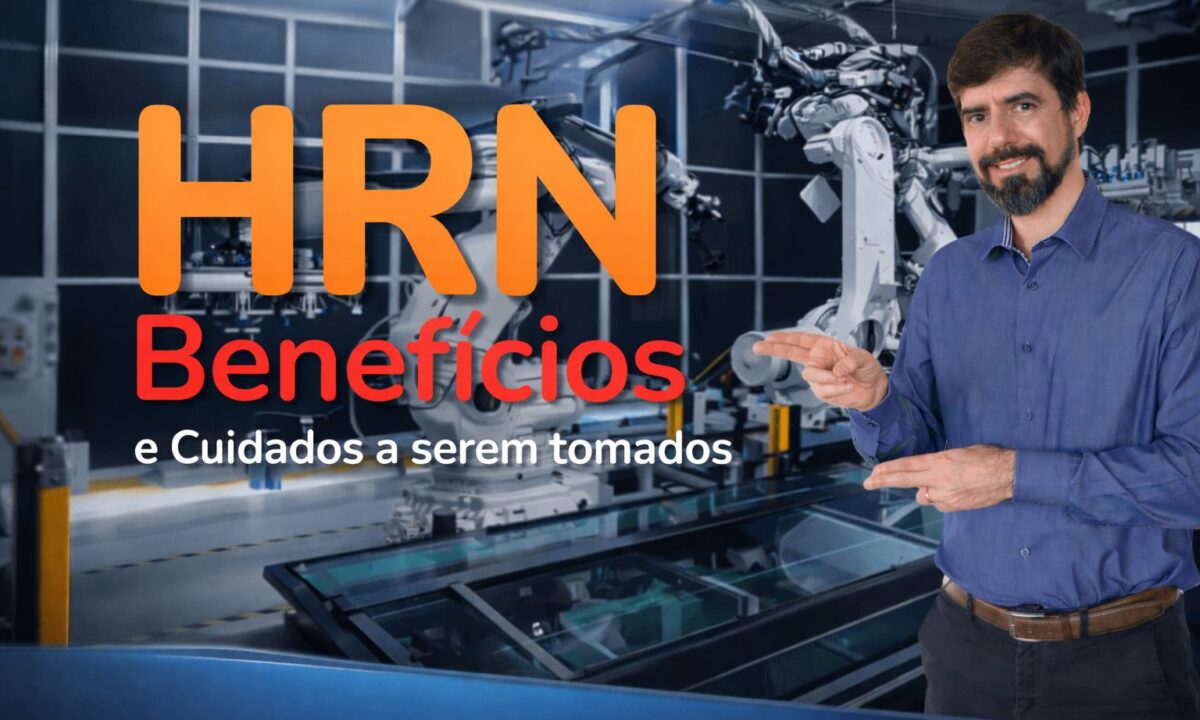 Como Utilizar a HRN na Apreciação de Riscos: Benefícios e Cuidados